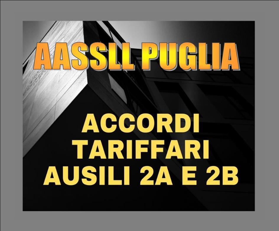 RICOGNIZIONE ACCORDI TARIFFARI PUGLIA AUSILI 2A E 2B
