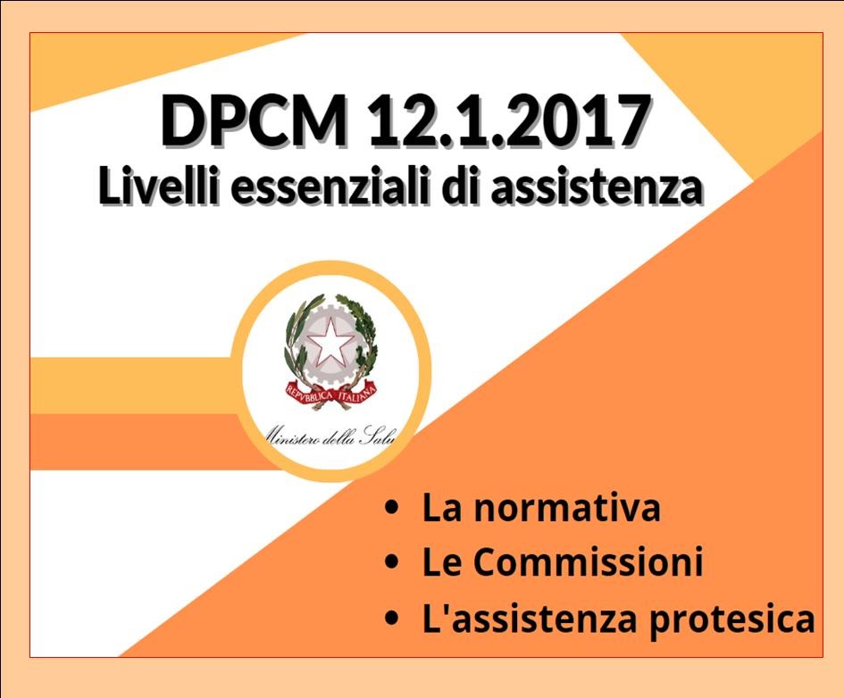 NUOVI LEA DPCM 12.1.2017 - ASSISTENZA PROTESICA