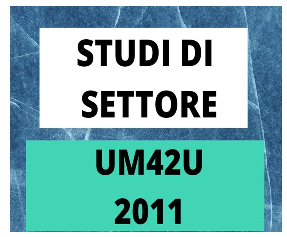 STUDI DI SETTORE - PERIODO DI IMPOSTA 2011 - UM42U