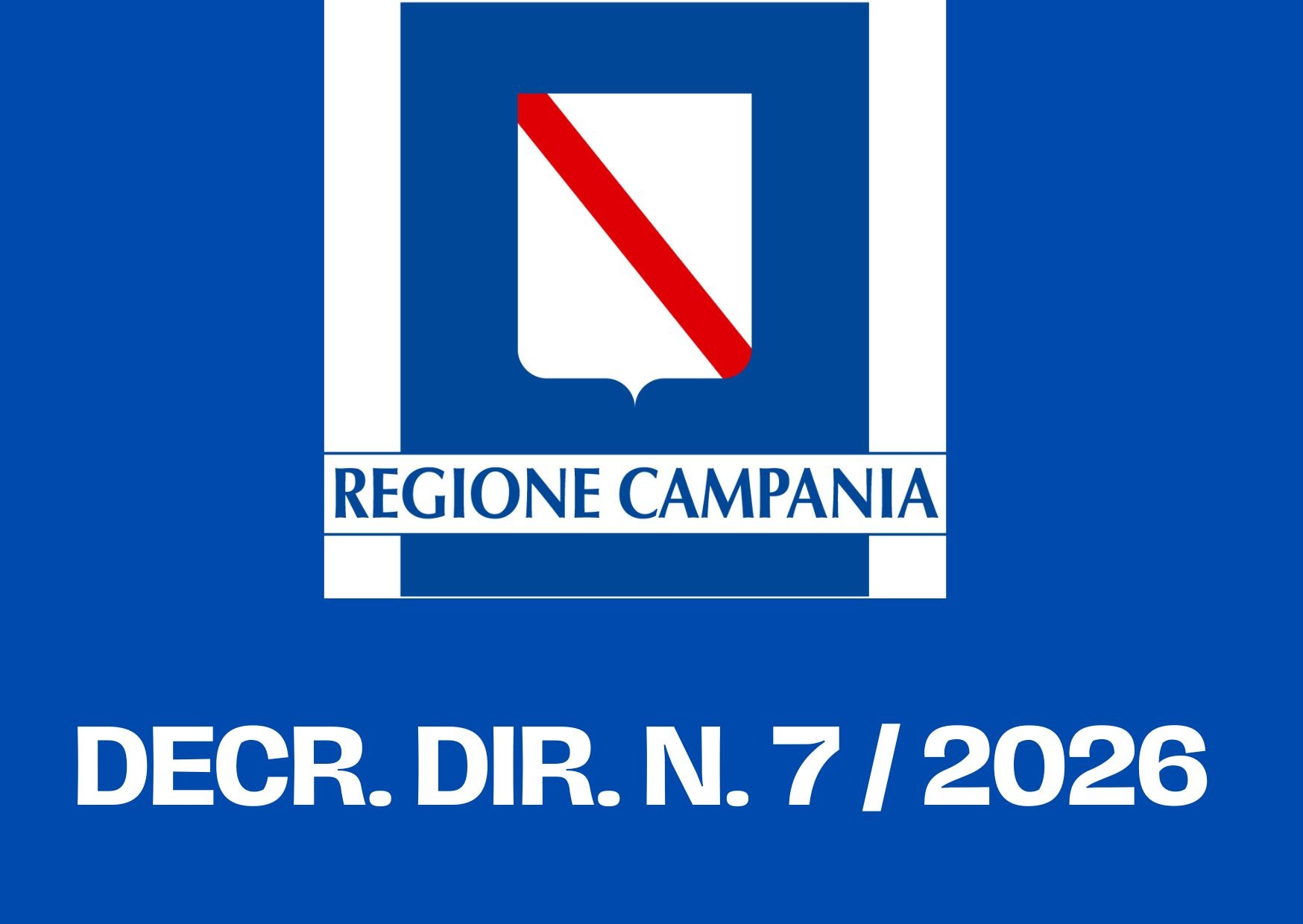 REGIONE CAMPANIA - D.D. 7/2026 - RINNOVO TARIFFARIO AUSILI 2A E 2B